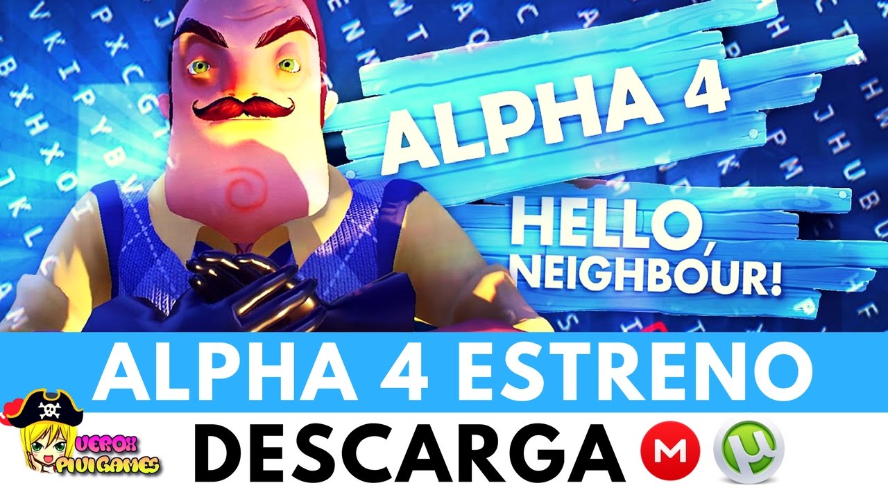 hello neighbor alpha 4 descargar gratis